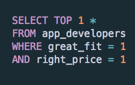A SQL query used as an analogy of finding the best app developer for you!