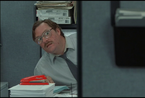 Milton from Office Space - bad employee